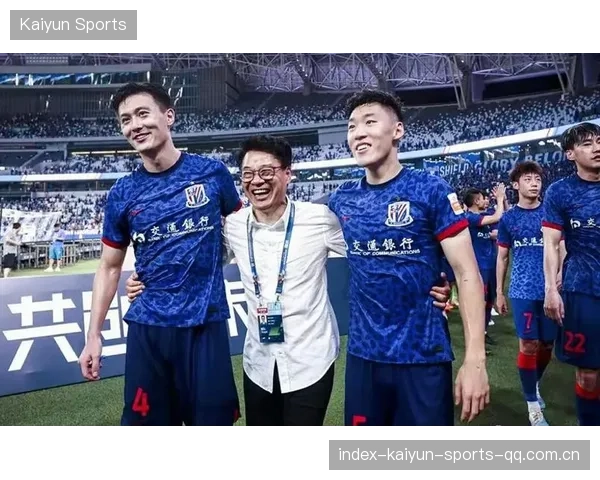 申花足球：从“逆袭”到“战略转型”的18年风雨历程